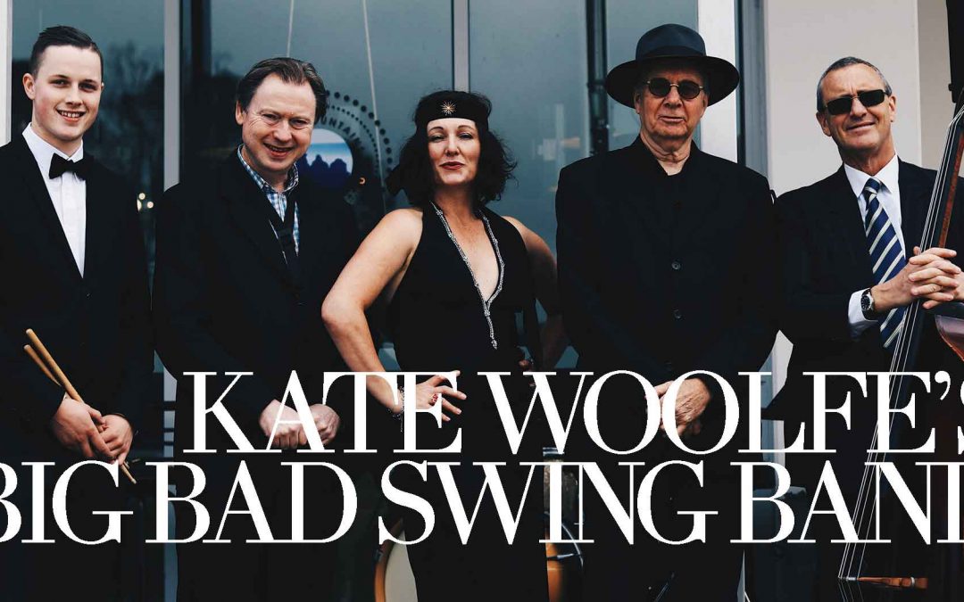 Kate Woolfe’s Big Bad Swing Band | Swingin’ at The Club