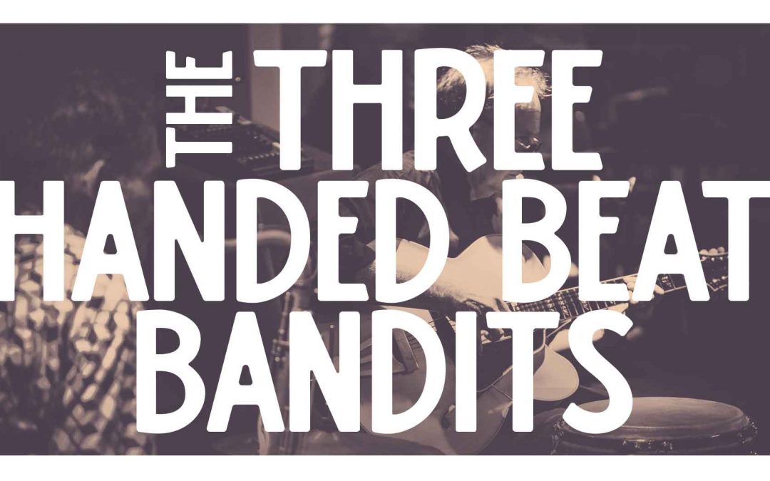 Three Handed Beat Bandits: Friday Night Jazz