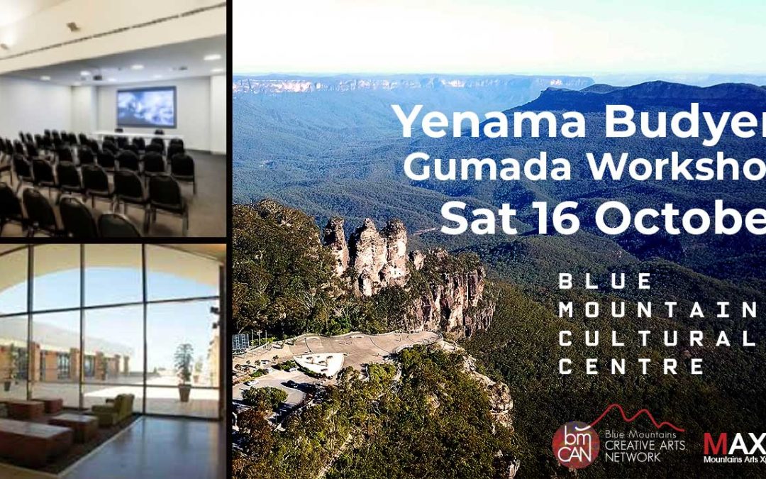 Yenama Budyeri Gumada Workshop | Blue Mountains Cultural Centre
